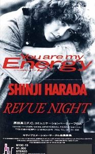You are my Energy / REVUE NIGHT